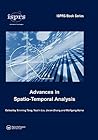 Advances in Spatio-Temporal Analysis