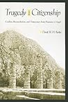 Tragedy and Citizenship: Conflict, Reconciliation, and Democracy from Haemon to Hegel