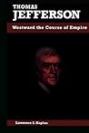 Thomas Jefferson by Lawrence S. Kaplan