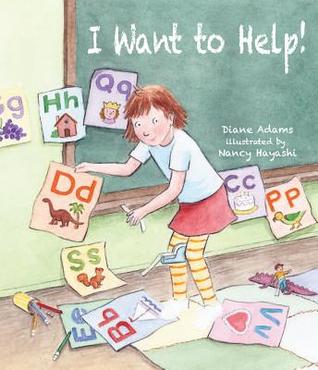 I Want to Help! (Hardcover)