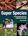Super Species by Garry Hamilton