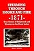 Steaming Through Smoke and Fire, 1871: True Stories of Shipwreck and Disaster on the Great Lakes