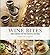 Wine Bites: Simple Morsels ...
