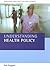 Understanding Health Policy (Understanding Welfare: Social Issues, Policy and Practice)