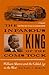 The Infamous King of the Comstock: William Sharon and the Gilded Age in the West