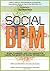 Social BPM: Work, Planning and Collaboration Under the Impact of Social Technology