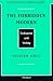 The Forbidden Modern: Civilization and Veiling (Critical Perspectives On Women And Gender)