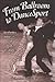 From Ballroom to DanceSport: Aesthetics, Athletics, and Body Culture (Communication Studies)