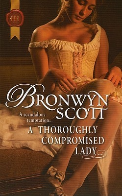 A Thoroughly Compromised Lady (Mass Market Paperback)