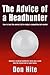 The Advice of a Headhunter by Don Hite
