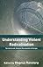 Understanding Violent Radic...