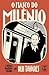 O Fiasco do Milénio e Outra...