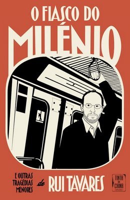 O Fiasco do Milénio e Outras Tragédias Menores