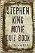The Stephen King Movie Quiz Book by Andrew J. Rausch