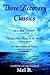 Three Recovery Classics: As a Man Thinketh by James Allen The Greatest Thing in the World by Henry Drummond An Instrument of Peace the St. Francis Prayer
