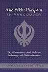 The Sikh Diaspora in Vancouver: Three Generations Amid Tradition, Modernity, and Multiculturalism