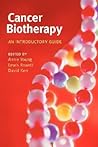 Cancer Biotherapy: An Introductory Guide