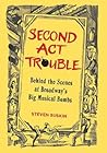 Second Act Trouble by Steven Suskin Second Act Trouble by Steven Suskin
