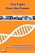 The Fight Over the Future: A Collection of SAGE Crossroads Debates That Examine the Implications of Aging-Related Research