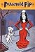 Paranoid Pip