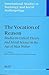 The Vocation of Reason (International Studies in Sociology & Social Anthropology)