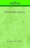 Dollars Only