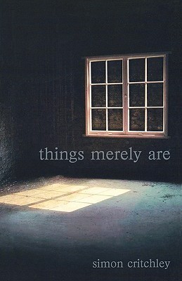 Things Merely Are: Philosophy in the Poetry of Wallace Stevens (Paperback)