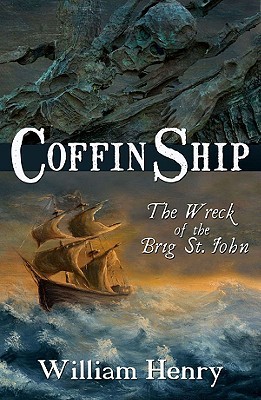 Coffin Ship: The Wreck of the Brig St. John (Paperback)