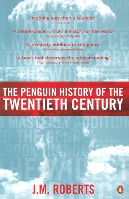The Penguin History of the Twentieth Century (Paperback)