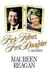 First Father, First Daughter: A Memoir