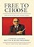 Free to Choose: A Personal Statement