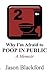 Why I'm Afraid to Poop in Public: A Memoir