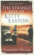 The Strange Fate of Kitty Easton