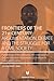 Frontiers of the 21st Century: Argumentation, Debate and the Struggle for a Civil Society