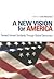 A New Vision for America by John Richardson