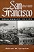 San Francisco, 1846-1856: From Hamlet to City
