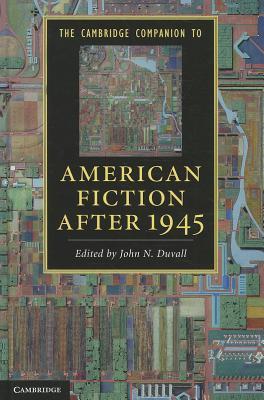 The Cambridge Companion to American Fiction after 1945 (Cambridge Companions to Literature)