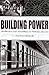 Building Power: Architecture and Surveillance in Victorian America