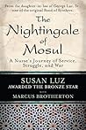 The Nightingale of Mosul: A Nurse's Journey of Service, Struggle, and War