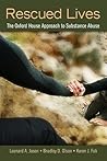 Rescued Lives: The Oxford House Approach to Substance Abuse