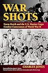 War Shots by Charles Jones