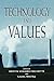 Technology and Values