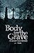 Body in the Grave by Jim Wilcox