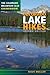 Colorado Lake Hikes: The Colorado Mountain Club Guidebook