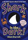 Shark in the Dark! by Nick Sharratt Shark in the Dark! by Nick Sharratt