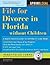 File for Divorce in Florida...