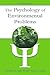 The Psychology of Environmental Problems by Deborah Du Nann Winter