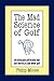 The Mad Science of Golf: On...