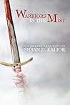 Warriors in the Mist: A Medieval Dark Fantasy Warriors in the Mist: A Medieval Dark Fantasy