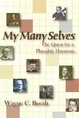 My Many Selves: The Quest for a Plausible Harmony (Paperback)